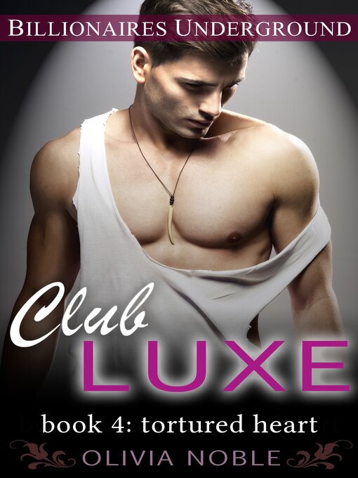 Title details for Club Luxe 4 by Olivia Noble - Available